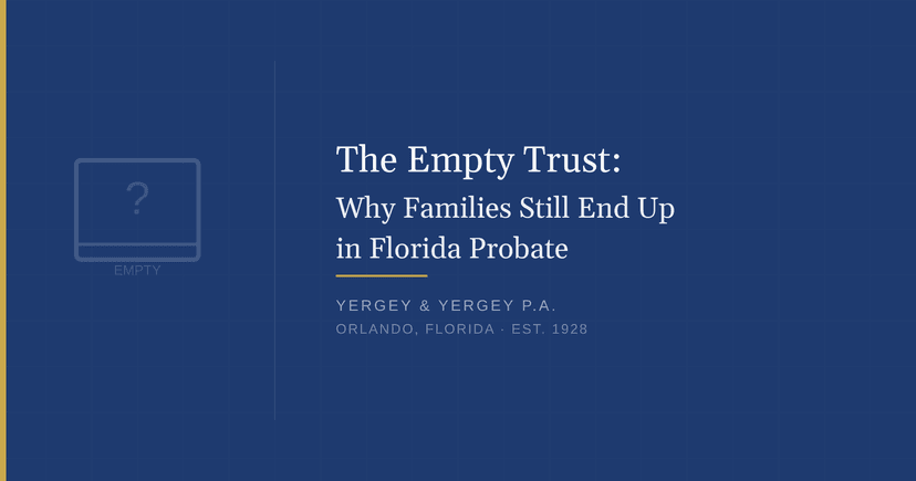 Title card: "The Empty Trust: Why Families Still End Up in Florida Probate"